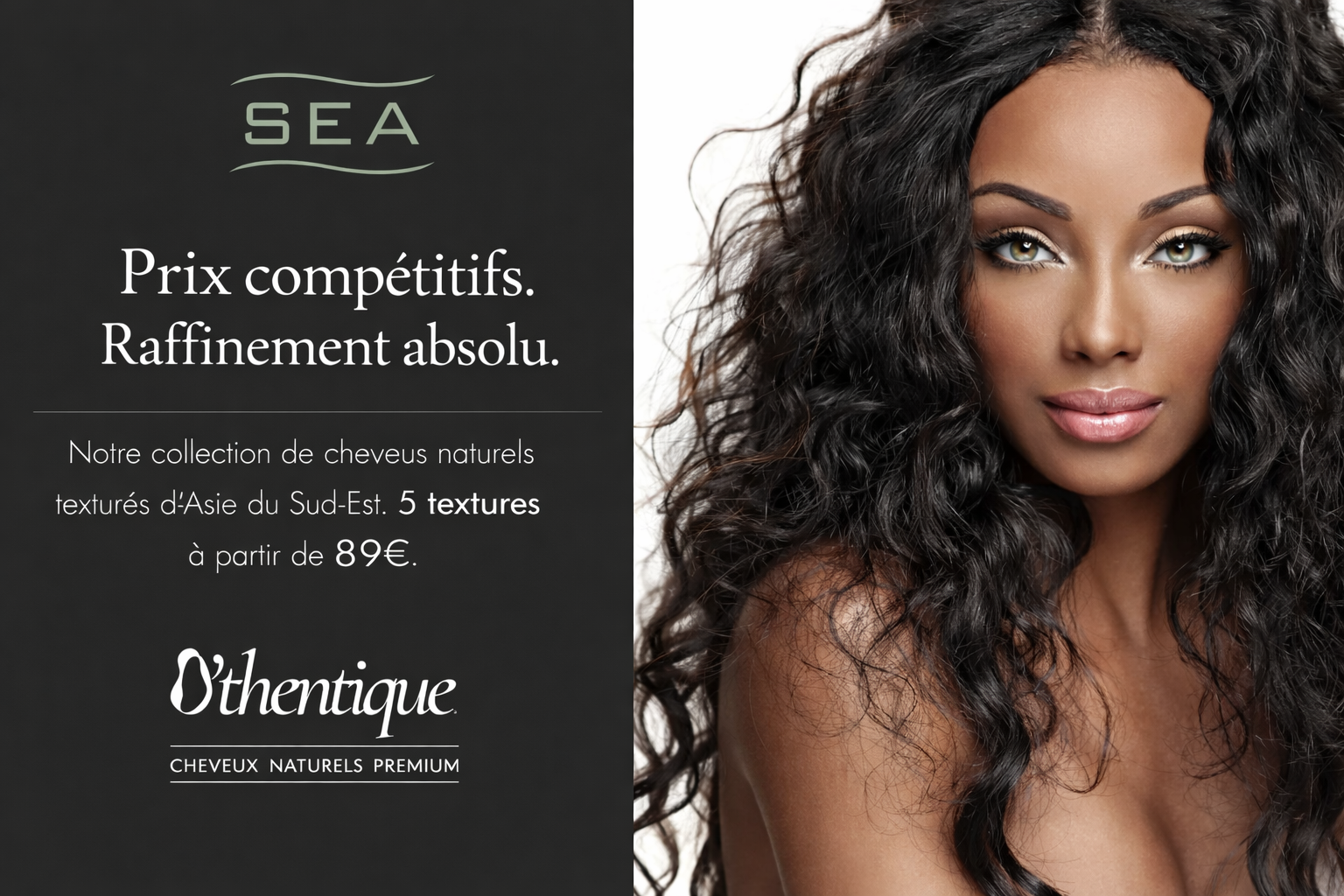 Collection de cheveux vierges du Sud-est asiatique chez Othentique